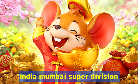 india mumbai super division